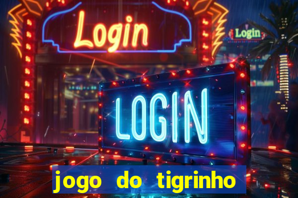 jogo do tigrinho pagando bem